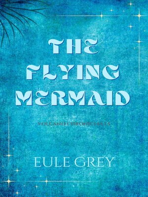 cover image of The Flying Mermaid